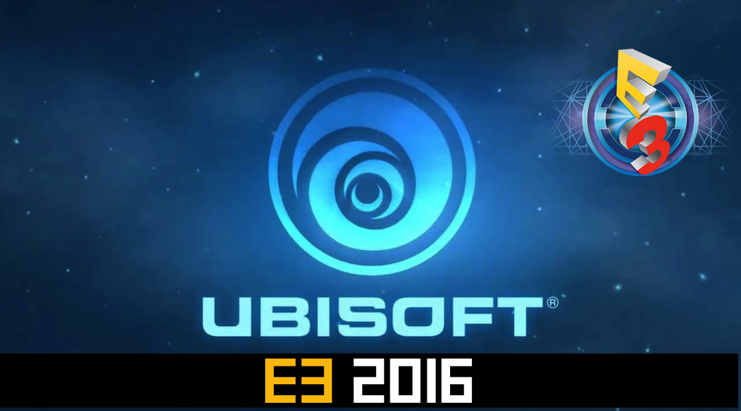 Conferência Ubisoft E3 2016